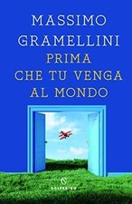 Gramellini Massimo - Prima Che