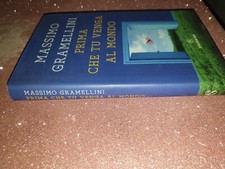 Massimo Gramellini - Prima che